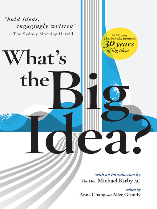 Title details for What's the Big Idea? by Anna Chang - Available